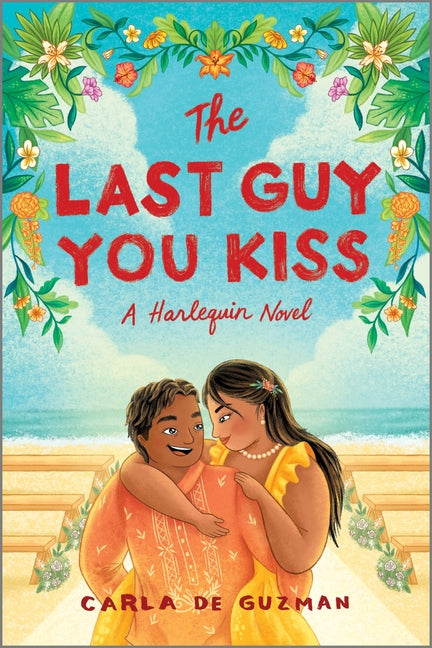 Book cover for Last Guy You Kiss: A Spicy Filipino Wedding Romance (Original)