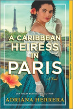 Book cover for A Caribbean Heiress in Paris: A Historical Romance
