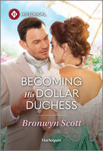 Book cover for Becoming His Dollar Duchess (Original)