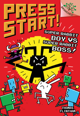Book cover for Super Rabbit Boy vs. Super Rabbit Boss!: A Branches Book (Press Start! #4): Volume 4