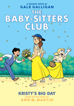 Book cover for Kristy's Big Day: A Graphic Novel (the Baby-Sitters Club #6): Volume 6