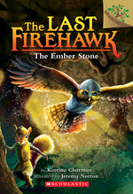 Book cover for The Ember Stone: A Branches Book (the Last Firehawk #1): Volume 1