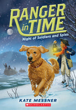 Book cover for Night of Soldiers and Spies (Ranger in Time #10): Volume 10