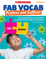 Book cover for Fab Vocab: Prefixes and Suffixes: Reproducible Games and Activities That Teach 50 Key Prefixes and Suffixes