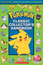 Book cover for Classic Collector's Handbook: An Official Guide to the First 151 Pokémon (Pokémon)