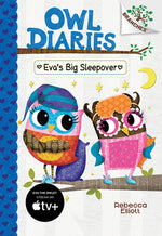 Book cover for Eva's Big Sleepover: A Branches Book (Owl Diaries #9): Volume 9