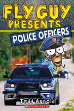 Book cover for Fly Guy Presents: Police Officers (Scholastic Reader, Level 2): Volume 11