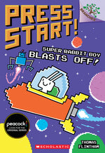 Book cover for Super Rabbit Boy Blasts Off!: A Branches Book (Press Start! #5): Volume 5