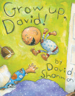 Book cover for Grow Up, David!