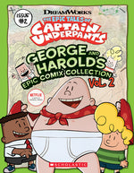 Book cover for George and Harold's Epic Comix Collection Vol. 2 (the Epic Tales of Captain Underpants Tv): Volume 2