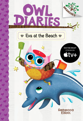 Book cover for Eva at the Beach: A Branches Book (Owl Diaries #14): Volume 14
