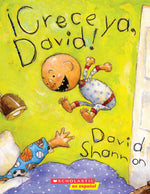 Book cover for ¡Crece Ya, David! (Grow Up, David!)