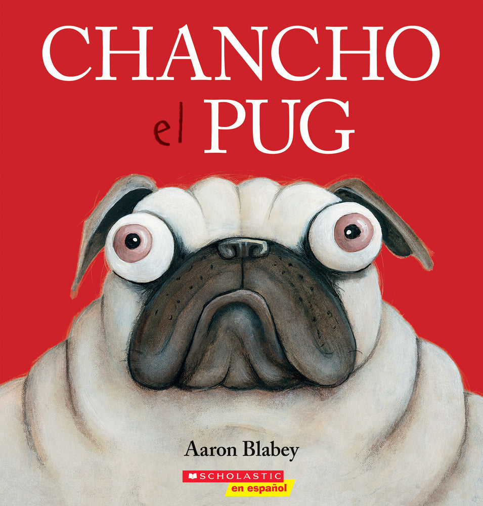 Book cover for Chancho el Pug = Pig the Pug