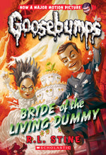 Book cover for Bride of the Living Dummy (Classic Goosebumps #35): Volume 35