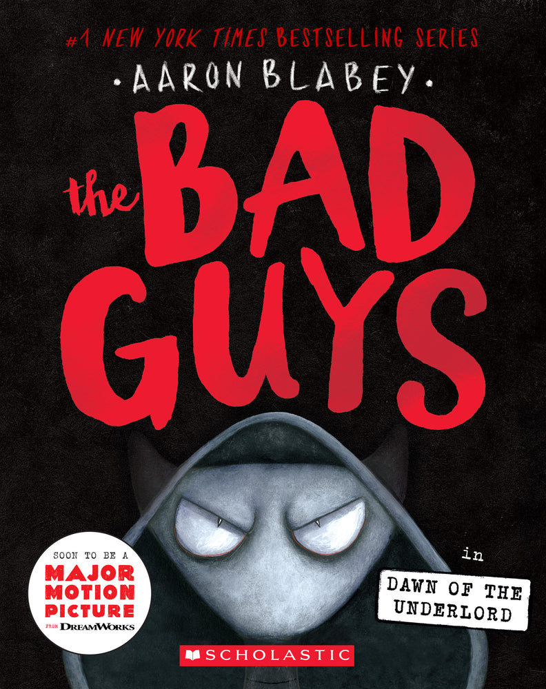 Book cover for The Bad Guys in Dawn of the Underlord (the Bad Guys #11): Volume 11