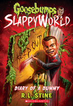 Book cover for Diary of a Dummy (Goosebumps Slappyworld #10): Volume 10