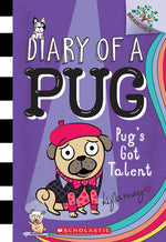 Book cover for Pug's Got Talent: A Branches Book (Diary of a Pug #4): Volume 4