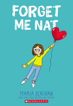 Book cover for Forget Me Nat: A Graphic Novel (Nat Enough #2): Volume 2