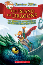 Book cover for Island of Dragons (Geronimo Stilton and the Kingdom of Fantasy #12): Volume 12