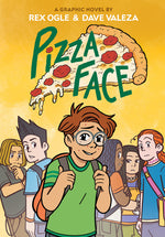 Book cover for Pizza Face: A Graphic Novel