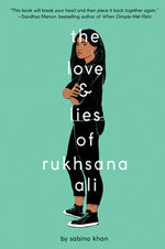 Book cover for The Love and Lies of Rukhsana Ali