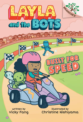 Book cover for Built for Speed: A Branches Book (Layla and the Bots #2): Volume 2