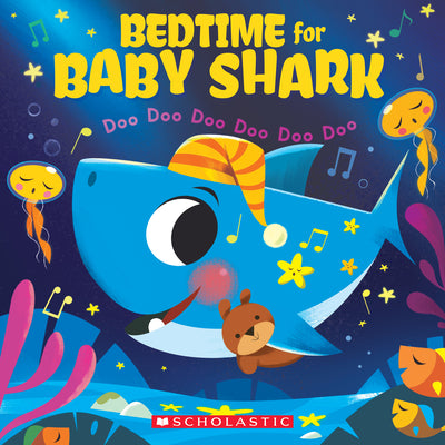 Book cover for Bedtime for Baby Shark: Doo Doo Doo Doo Doo Doo (a Baby Shark Book)