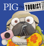 Book cover for Pig the Tourist