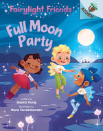 Book cover for Full Moon Party: An Acorn Book (Fairylight Friends #3): Volume 3