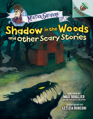Book cover for Shadow in the Woods and Other Scary Stories: An Acorn Book (Mister Shivers #2): Volume 2
