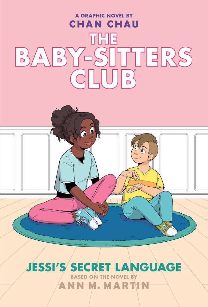 Book cover for Jessi's Secret Language: A Graphic Novel (the Baby-Sitters Club #12)