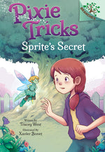 Book cover for Sprite's Secret: A Branches Book (Pixie Tricks #1): Volume 1