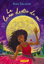 Book cover for La Luna Dentro de MĂ (the Moon Within)
