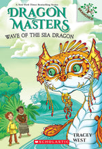 Book cover for Wave of the Sea Dragon: A Branches Book (Dragon Masters #19): Volume 19