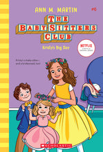 Book cover for Kristy's Big Day (the Baby-Sitters Club #6): Volume 6