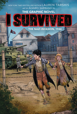 Book cover for I Survived the Nazi Invasion, 1944: A Graphic Novel (I Survived Graphic Novel #3): Volume 3