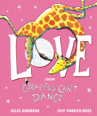 Book cover for Love from Giraffes Can't Dance