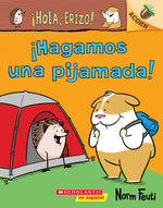 Book cover for ¡Hola, Erizo! 2: ¡Hagamos Una Pijamada! (Let's Have a Sleepover!): Un Libro de la Serie Acorn