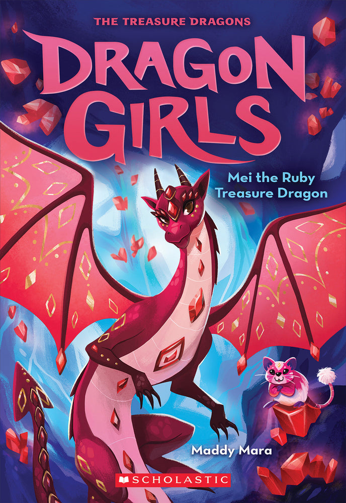 Book cover for Mei the Ruby Treasure Dragon (Dragon Girls #4): Volume 4