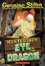 Book cover for Mysterious Eye of the Dragon (Geronimo Stilton #78)