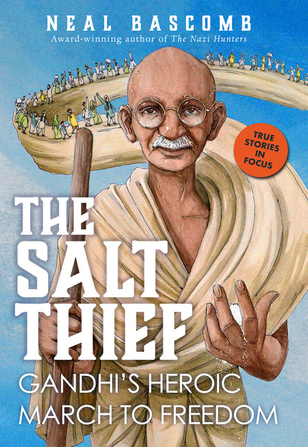 Book cover for Salt Thief: Gandhi's Heroic March to Freedom