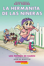 Book cover for La Hermanita de Las Niñeras #2: Los Patines de Karen (Karen's Roller Skates)