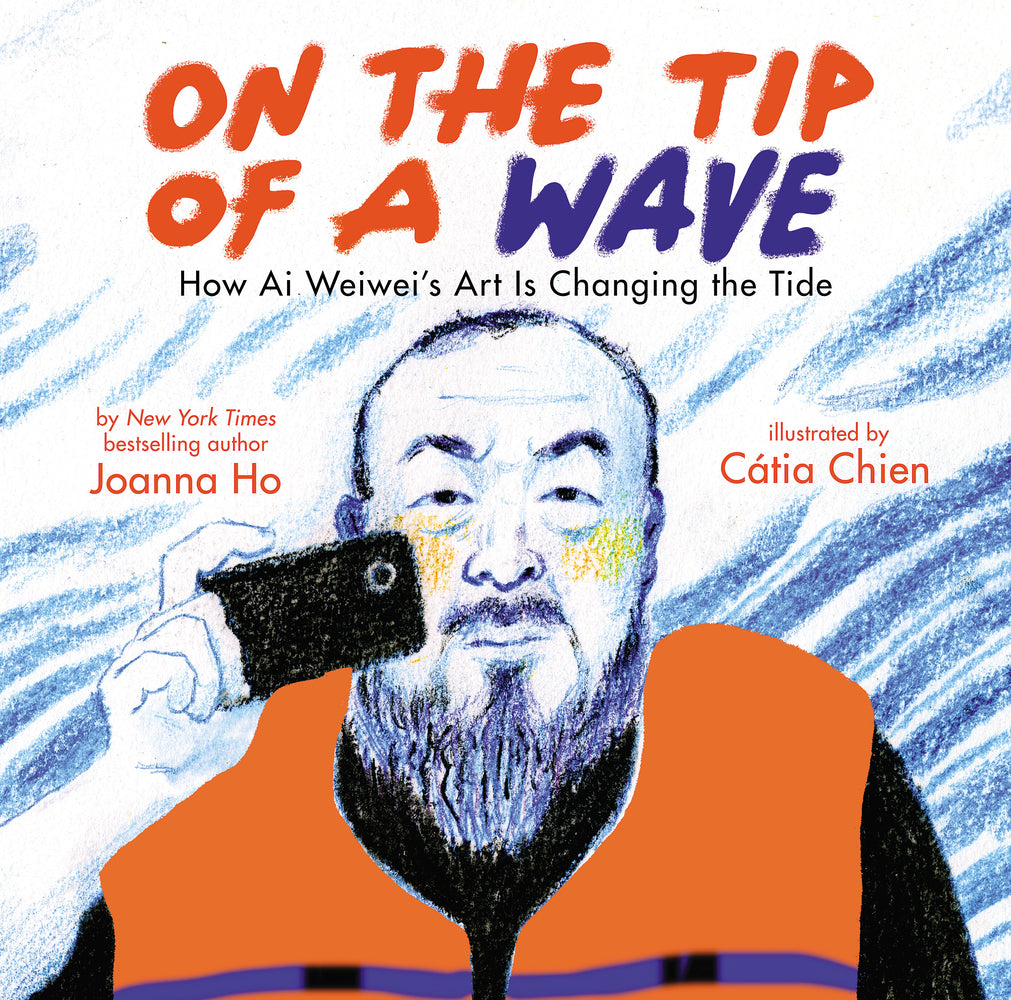 Book cover for On the Tip of a Wave: How AI Weiwei's Art Is Changing the Tide
