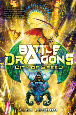 Book cover for City of Speed (Battle Dragons #2)