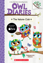 Book cover for The Nature Club: A Branches Book (Owl Diaries #18)