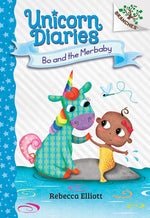 Book cover for Bo and the Merbaby: A Branches Book (Unicorn Diaries #5): Volume 5