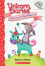 Book cover for Welcome to Sparklegrove: A Branches Book (Unicorn Diaries #8)