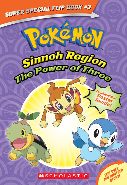 Book cover for Power of Three / Ancient Pokémon Attack (Pokémon Super Special Flip Book: Sinnoh Region / Hoenn Region)