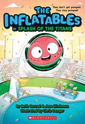 Book cover for The Inflatables in Splash of the Titans (the Inflatables #4)