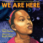 Book cover for We Are Here (an All Because You Matter Book)